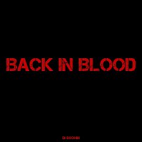 DJ Boomin – Back in Blood
