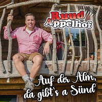 Ruud Appelhof – Auf der Alm, da gibt’s a Sünd