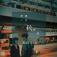 Dear Jane – Days Gone By