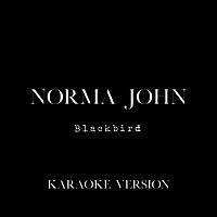 Norma John – Blackbird [Karaoke Version]
