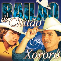 Chitaozinho & Xororó – Bailao De Chitao & Xororó