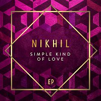 Nikhil D'Souza – Simple Kind of Love - EP