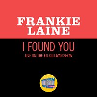 Frankie Laine – I Found You [Live On The Ed Sulvan Show, March 31, 1968]