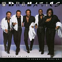The Dramatics – Somewhere In Time (A Dramatic Reunion)