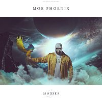 Moe Phoenix – MOESES