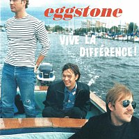 Eggstone – Vive La Differénce!