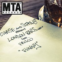 Chase & Status, Frisco – Funny [London Bars Vol. I]