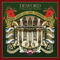 Desford Colliery Band – Where Have All The Flowers Gone?