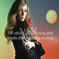 Rebekka Bakken – Everything Can Change