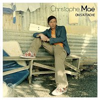 Christophe Maé – On S'Attache
