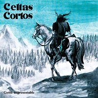 Celtas Cortos – Gente Impresentable