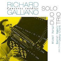 Richard Galliano – Concerts Inédits: Solo - Duo - Trio (Live)