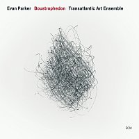 Evan Parker, The Transatlantic Art Ensemble – Boustrophedon