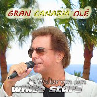Walter von den White Stars – Gran Canaria olé