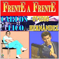 Carlos Lico, Ovidio Hernández – Frente A Frente