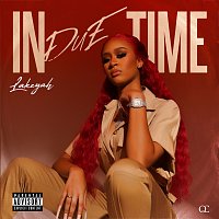 Lakeyah – In Due Time