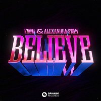 VINAI & Alexandra Stan – Believe