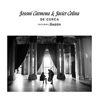 Josemi Carmona, Javier Colina, Bandolero – De Cerca