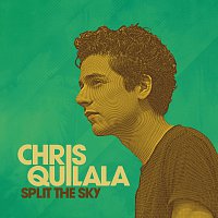 Chris Quilala – Split The Sky