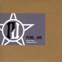 Pearl Jam – 2008.06.22 - Washington, D.C. [Live]