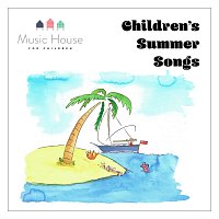 Music House for Children, Emma Hutchinson – Children's Summer Songs