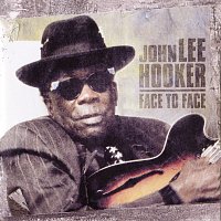 John Lee Hooker – Face To Face