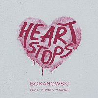 Bokanowski, Krysta Youngs – Heart Stops