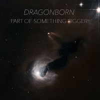 Dragonborn – Part Of Something Bigger