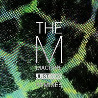 The M Machine – Just Like Remixes