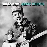 The Essential Jimmie Rodgers