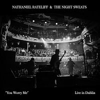 Nathaniel Rateliff & The Night Sweats – You Worry Me [Live In Dublin]