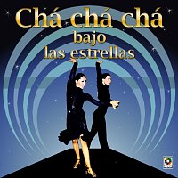 Julio Gutiérrez y Su Orquesta, Orquesta Sublime – Chá Chá Chá Bajo Las Estrellas