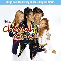 The Cheetah Girls – The Cheetah Girls [Original TV Movie Soundtrack]