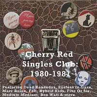 Various  Artists – Cherry Red Singles Club: 1980-1981