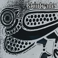 Skintrade – Snap Goes Your Mind
