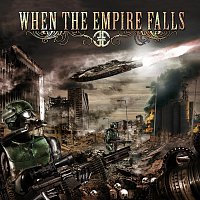When The Empire Falls – When The Empire Falls