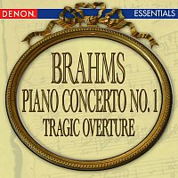 Různí interpreti – Brahms: Piano Concerto No. 1 - Tragic Overture