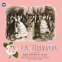 Maria Callas, Orchestra Sinfonica di Torino della RAI, Gabriele Santini – Verdi: La traviata (1953 - Santini) - Callas Remastered