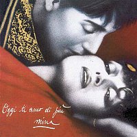 Mina – Oggi Ti Amo Di Piu