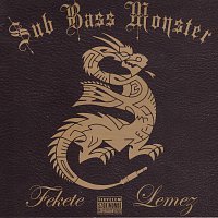 Sub Bass Monster – Fekete Lemez