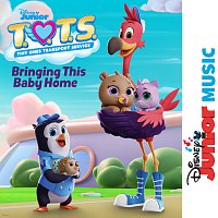 T.O.T.S. - Cast – Bringing This Baby Home [From "T.O.T.S."]