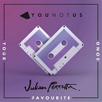 YouNotUs & Julian Perretta – Your Favourite Song