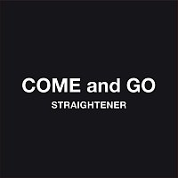 Straightener – COME and GO