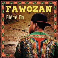 Fawozan – Aléré Bo