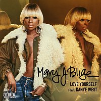 Mary J Blige, Kanye West – Love Yourself