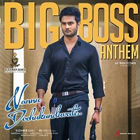 Tipu – Big Boss Anthem (From "Nannu Dochukunduvate")