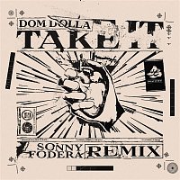 Dom Dolla – Take It (Sonny Fodera Remix)