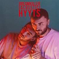 HYYTS – Dreamkiller (Acoustic)