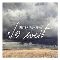 Peter Maffay – So weit