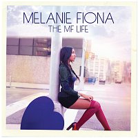 Melanie Fiona – The MF Life [Deluxe Version]